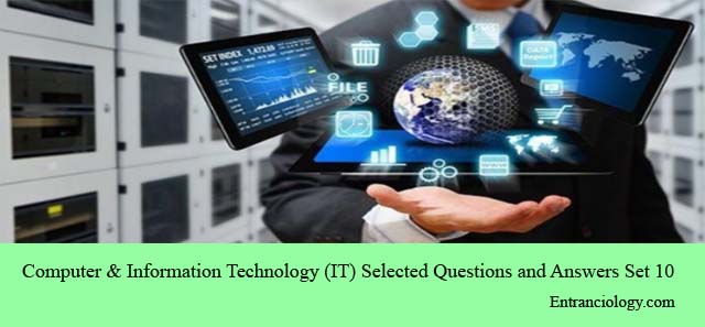 computer and information technology it important questions and answers mcq for civil services exams entranciology set 10
