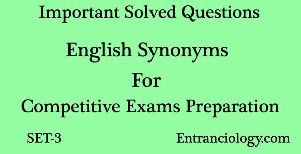 english synonyms for competitive exams entranciology