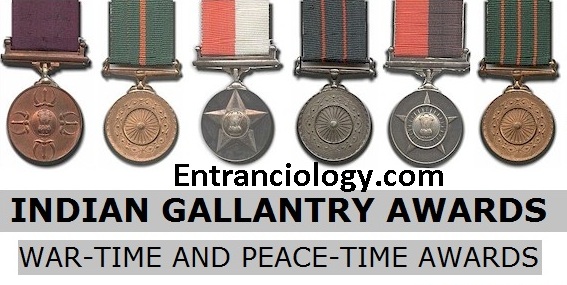 gallantry awards in india war time and peace time bravery awards entranciology india