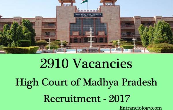 MP High Court Recruitment 2017 2910 Vacancy Apply Online Assistant Stenographer More Entranciology