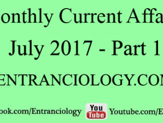 monthly-current-affairs-july-2017-part-1-mcq-daily-latest-ias-ips-ibps-ssc-cgl-mts-deo-mts-upsc-entranciology