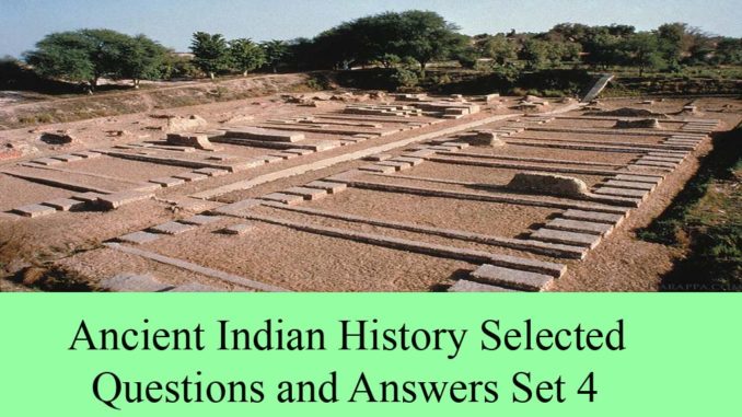 ancient history solved questions and answers previous years question and answer civil services entranciology