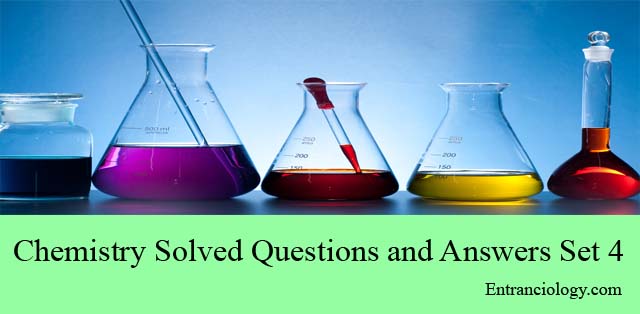 chemistry question and answers multiple choice for competitive exams upsc ias ips medical engineering entrance nda entranciology
