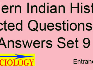 Modern Indian History Selected Questions and Answers Set 9 Entranciology